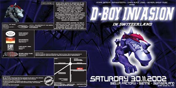 D-Boy Invasion in Switzerland: Saturday 30.11.2002 @ Biella Factory, Bienne, Switzerland. Start 20:00