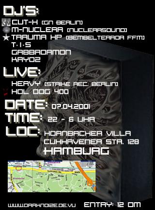 DJs: Cut-X, M-Nuclear, Trauma XP, T.I.S, Gabbadamon, Kay02; Live: Heavy, XOL DOG 400